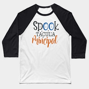 Spooktacular Principal Baseball T-Shirt